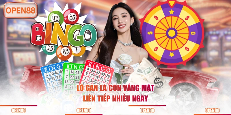 Lô gan là con vắng mặt liên tiếp nhiều ngày